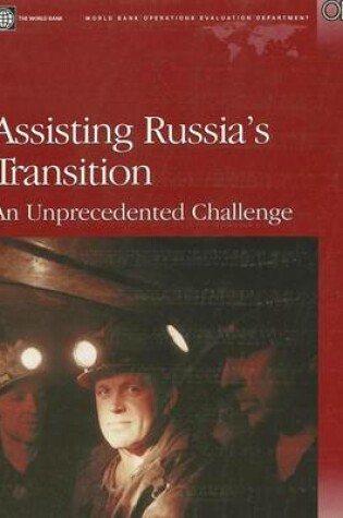 Cover of Assisting Russia's Transition: An Unprecedented Challenge