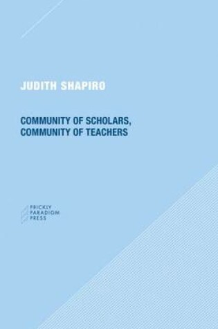 Cover of Community of Scholars, Community of Teachers