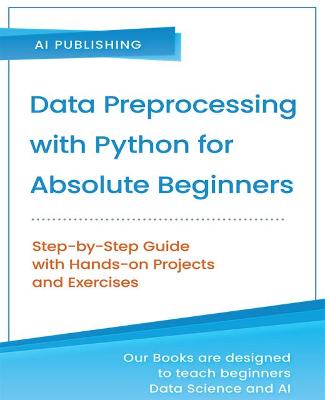 Book cover for Data Preprocessing with Python for Absolute Beginners