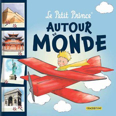 Cover of Le Petit Prince Autour Du Monde?