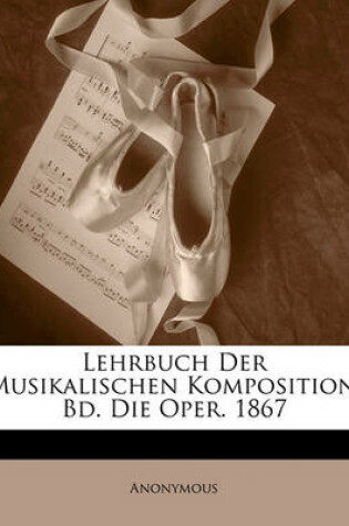 Cover of Lehrbuch Der Musikalischen Komposition