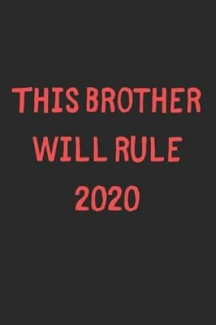 Cover of This Brother Will Rule 2020