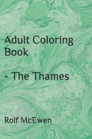 Cover of Adult Coloring Book - The Thames