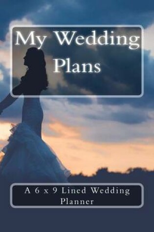 Cover of My Wedding Plans