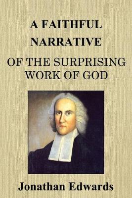 Book cover for A Faithful Narrative of the Surprising Work of God