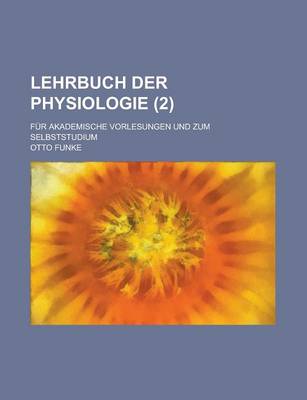 Book cover for Lehrbuch Der Physiologie; Fur Akademische Vorlesungen Und Zum Selbststudium (2)