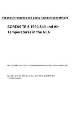 Cover of Boreas Te-6 1994 Soil and Air Temperatures in the Nsa