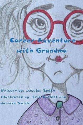 Cover of Career Adventure with Grandma