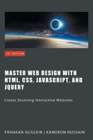 Cover of Master Web Design with HTML, CSS, JavaScript, and jQuery