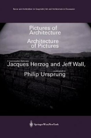Cover of Pictures of Architecture - Architecture of Pictures
