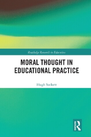 Cover of Moral Thought in Educational Practice