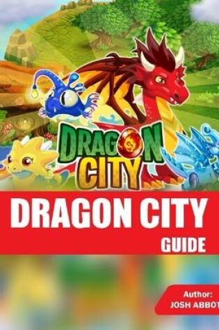 Cover of Dragon City Guide