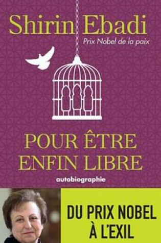 Cover of Pour Etre Enfin Libre