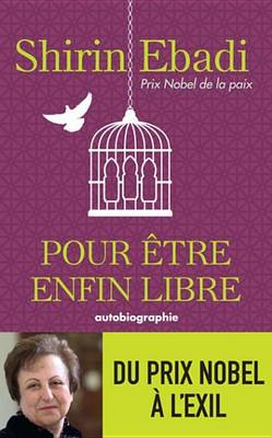 Book cover for Pour Etre Enfin Libre