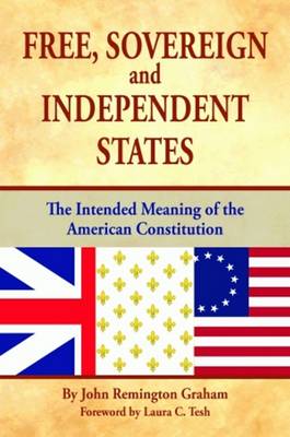 Cover of Free, Sovereign, and Independent States