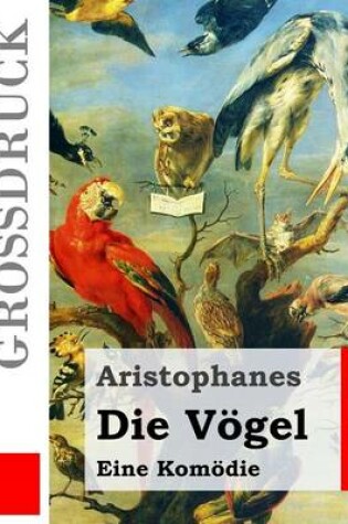 Cover of Die Voegel (Grossdruck)