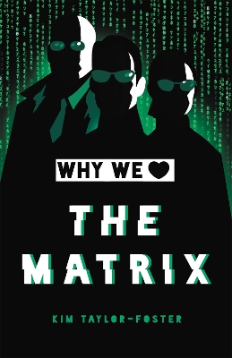 Book cover for Why We Love The Matrix