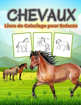 Book cover for Chevaux Livre de Coloriage pour Enfants