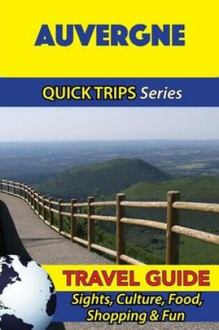 Cover of Auvergne Travel Guide (Quick Trips Series)