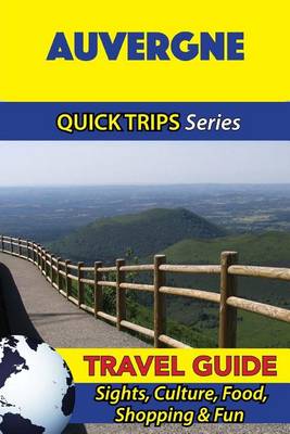 Book cover for Auvergne Travel Guide (Quick Trips Series)