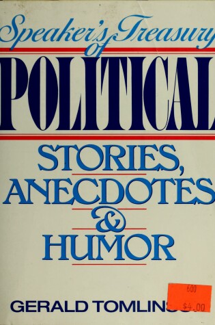 Cover of Speaker's Treasury of Political Stories, Anecdotes, and Humor