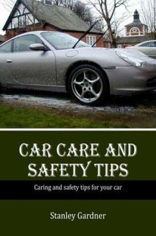 Cover of Car Care and Safety Tips