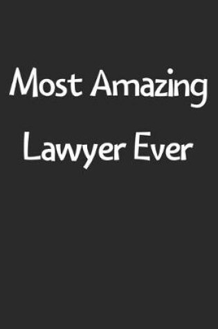 Cover of Most Amazing Lawyer Ever