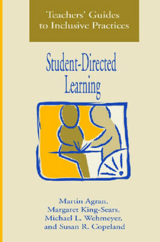 Cover of Teacher's Guides to Inclusive Practicess Student Directed Learning