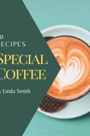 Cover of 50 Special Coffee Recipes