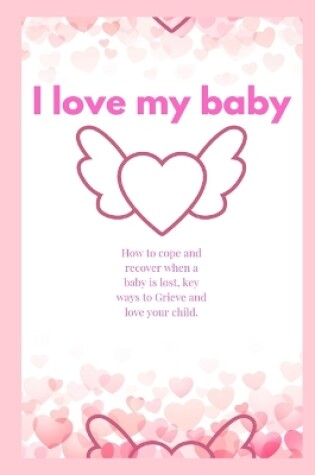 Cover of I Love my Baby