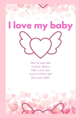 Cover of I Love my Baby