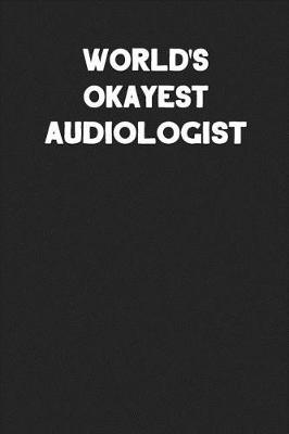 Book cover for World's Okayest Audiologist