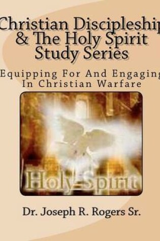 Cover of Christian Discipleship And The Holy Spirit Study Series