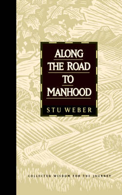 Book cover for Along the Road to Manhood