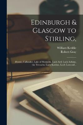 Book cover for Edinburgh & Glasgow to Stirling,