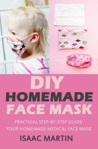 Cover of Diy Homemade Face Mask