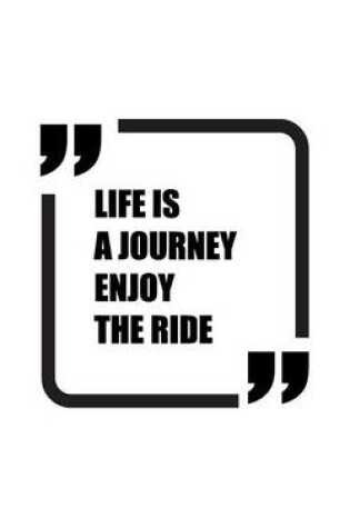Cover of Life is a journey Enjoy the Ride, Notebook, Diary, Small Journal Series, 64P,5"x8"