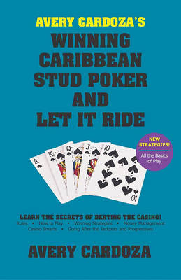 Book cover for Avery Cardoza's Caribbean Stud Poker and Let it Ride