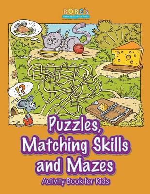 Book cover for Puzzles, Matching Skills and Mazes Activity Book for Kids