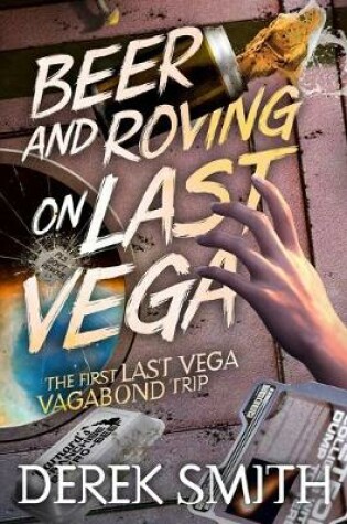 Cover of Beer and Roving on Last Vega