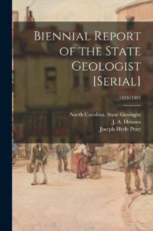 Cover of Biennial Report of the State Geologist [serial]; 1923/1924