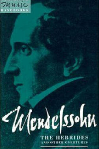 Cover of Mendelssohn: The Hebrides and Other Overtures