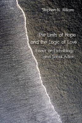 Book cover for The Limits of Hope and the Logic of Love