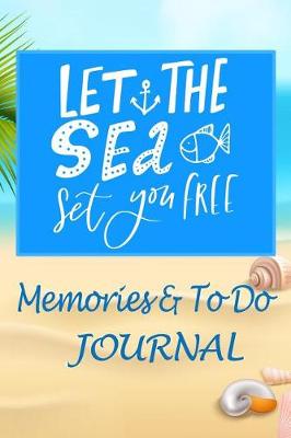 Book cover for Let the Sea Set You Free