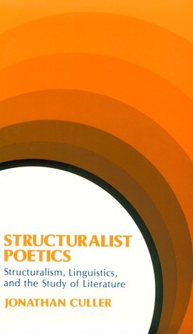 Book cover for Structuralist Poetics: Structuralism, Linguistics and the Study of Literature