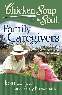 Book cover for Chicken Soup for the Soul: Family Caregivers