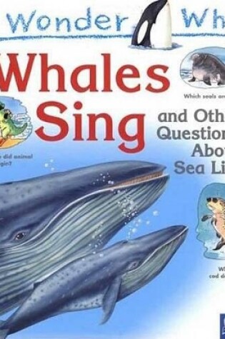 Cover of I Wonder Why Whales Sing