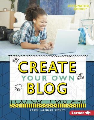 Book cover for Create Your Own Blog