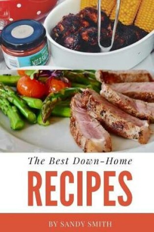 Cover of The Best Down-Home Recipes