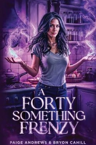 Cover of A Forty Something Frenzy